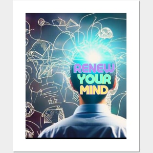 Renew Your Mind Posters and Art